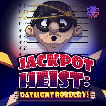 Octoplay : Jackpot Heist: Daylight Robbery! - SUPERBET388