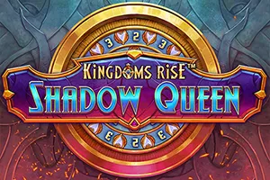 Kingdoms Rise: Shadow Queen™ - SUPERBET388