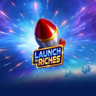 Launch to Riches - SUPERBET388