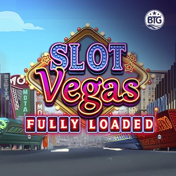 Slot Vegas - Fully Loaded - SUPERBET388