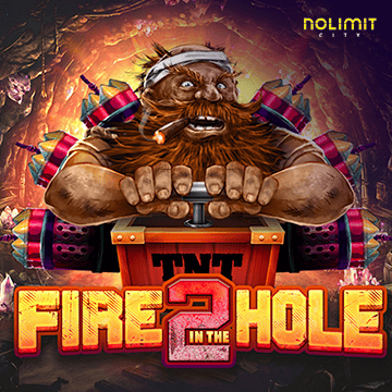 Fire In The Hole 2 - SUPERBET388