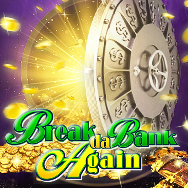 Break da Bank Again - SUPERBET388