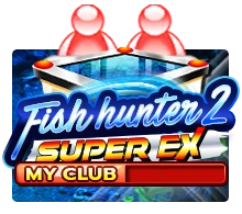 Fish Hunter 2 EX - My Club - SUPERBET388