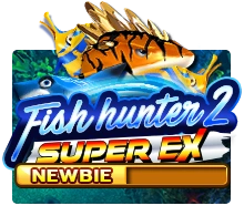 Fish Hunter 2 EX - Newbie - SUPERBET388