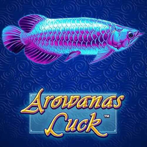 Arowanas Luck - SUPERBET388