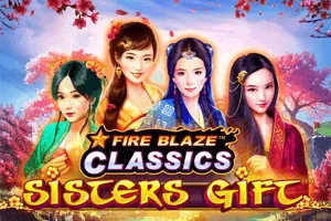 Fire Blaze: Sisters Gift - SUPERBET388